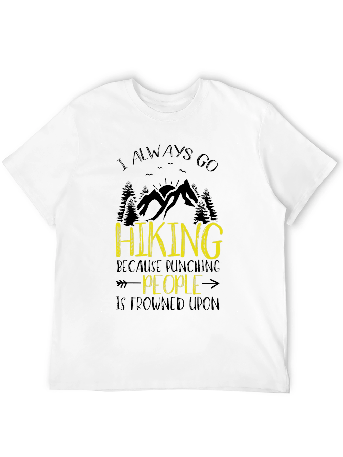 Hiking Pun Humor Graphic Tee