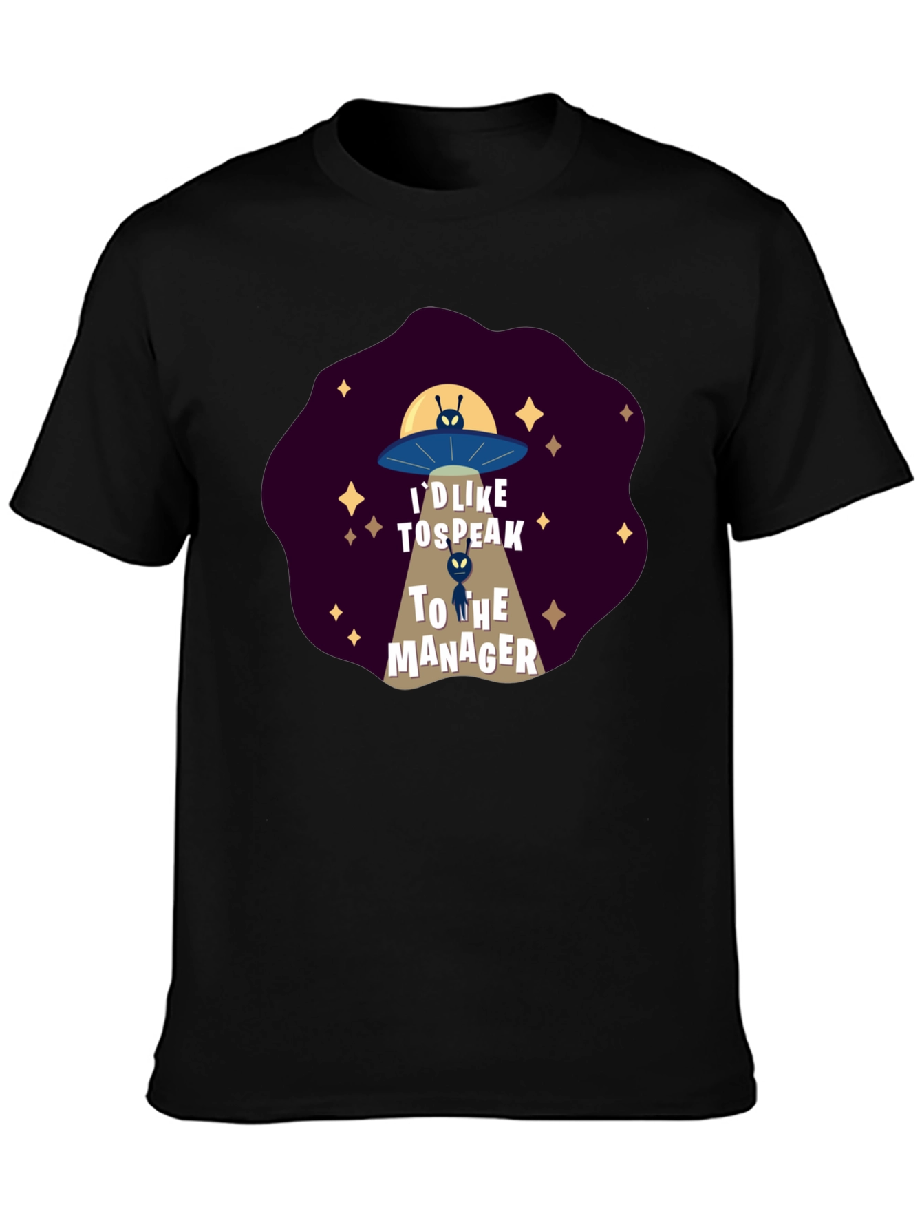 Id Like To Speak To The Manager Alien T-Shirt