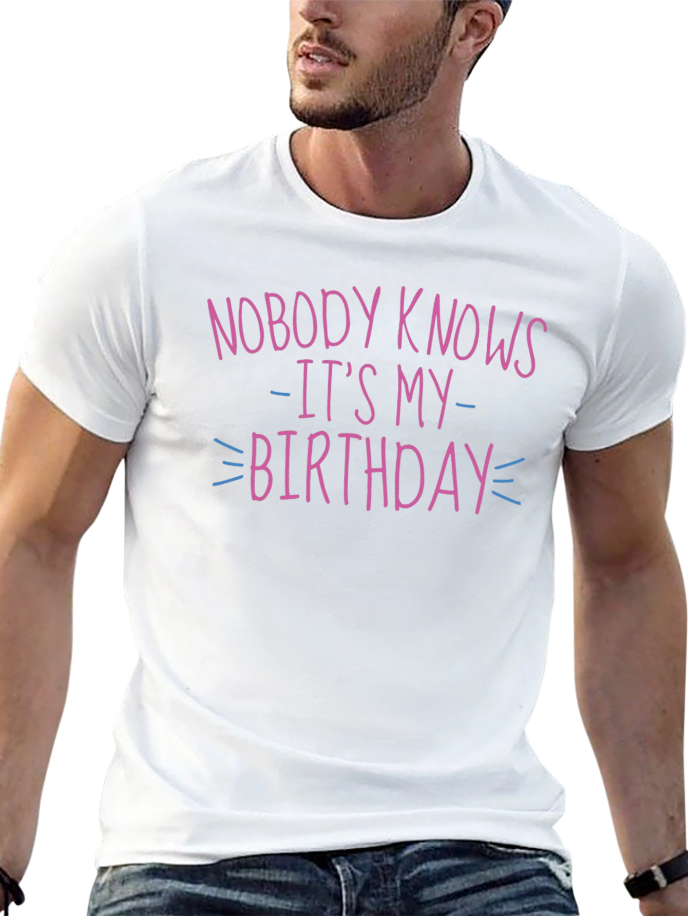 Nobody Knows Its My Birthday Graphic T-Shirt