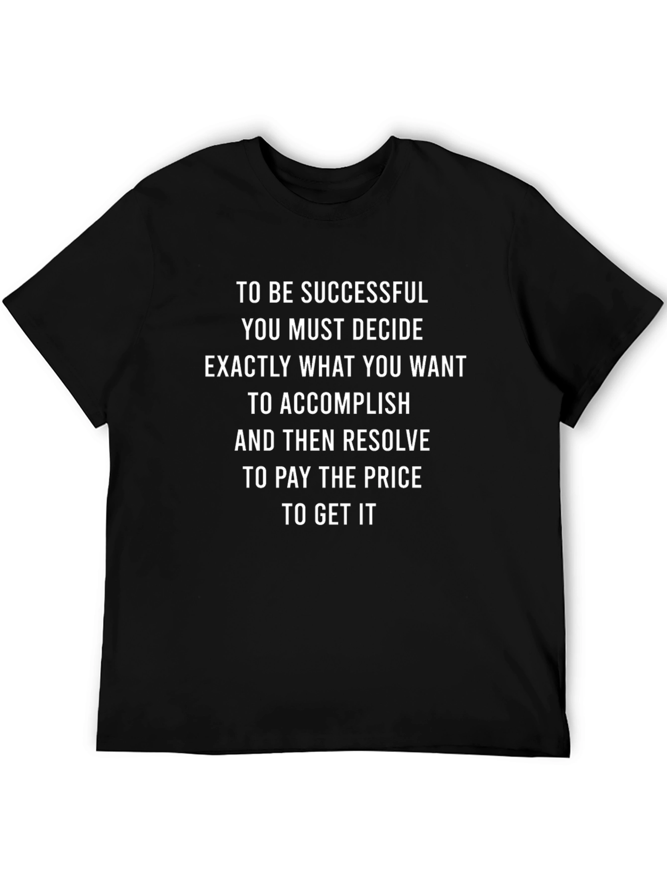 Motivational T-Shirt: Success Quote Black Tee