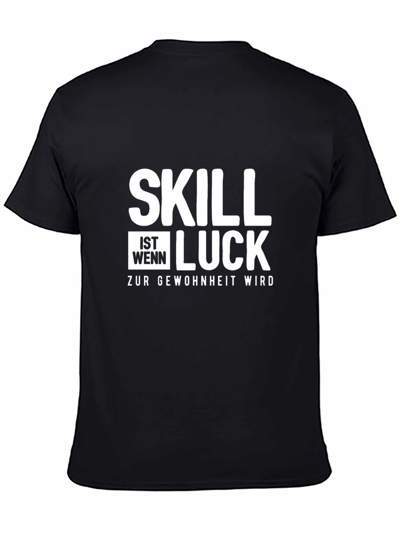 Skill Luck Funny Graphic Tee - Black