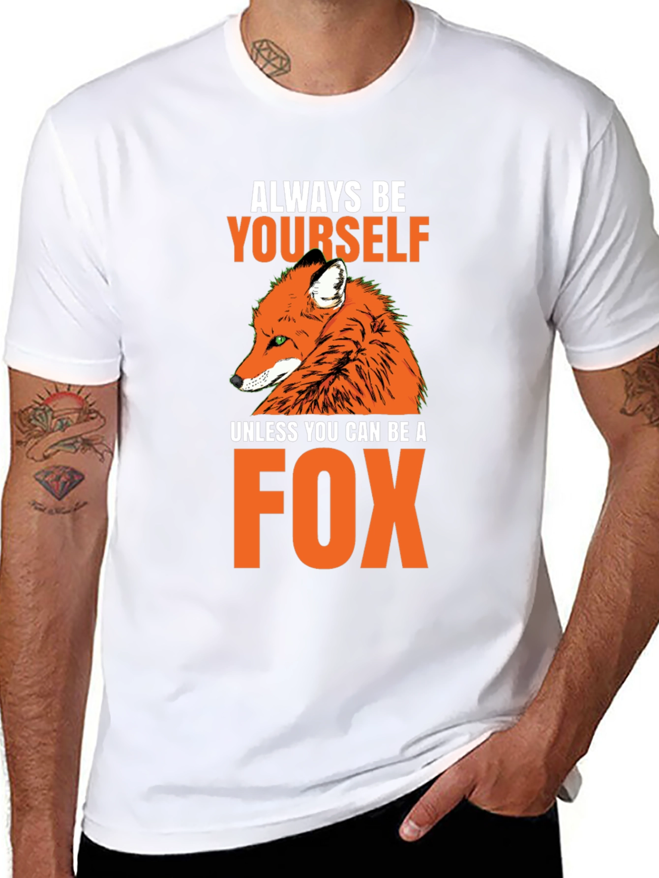 Always Be Yourself Fox T-Shirt