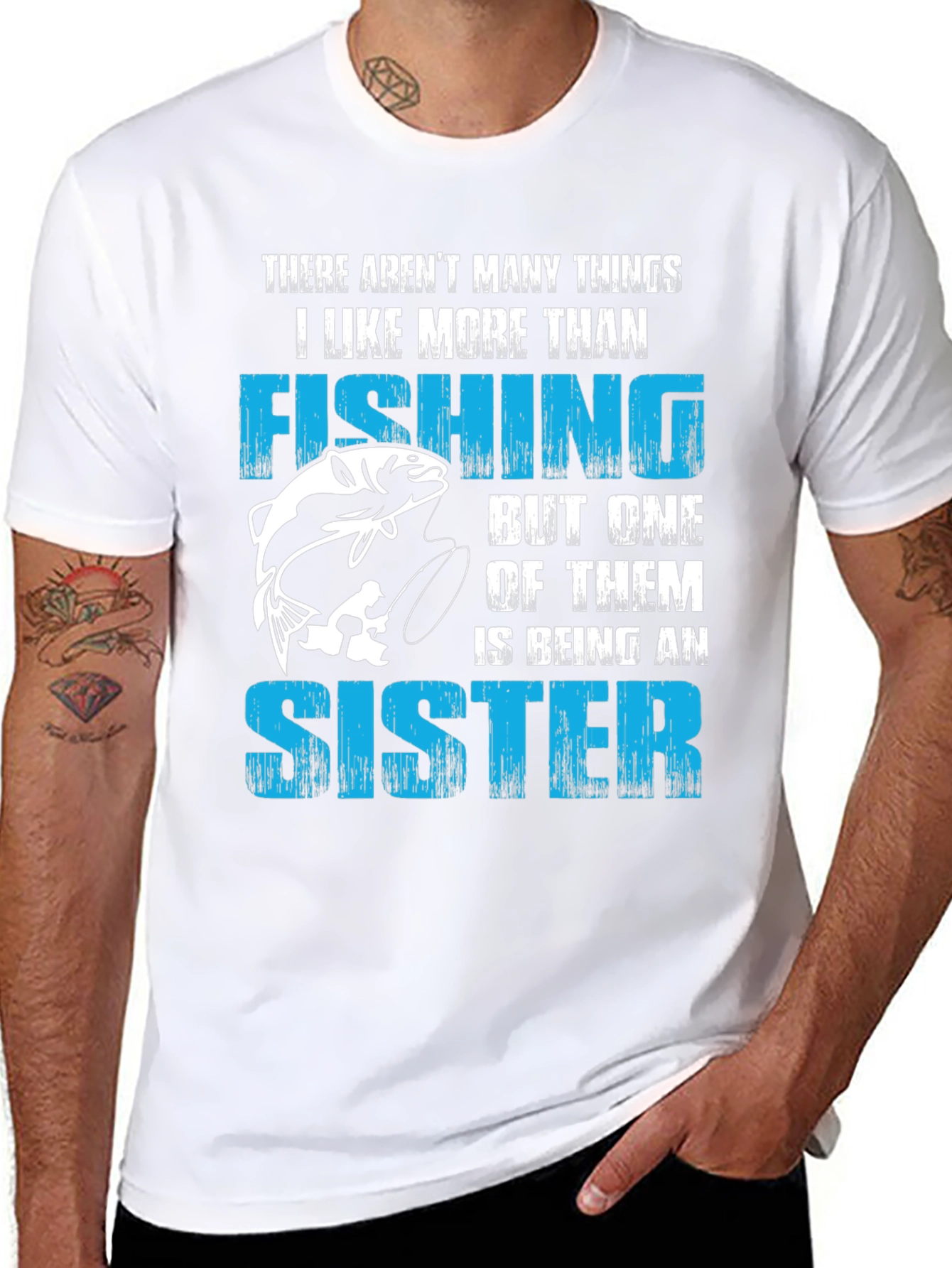 Fishing Sister T-Shirt:  I Like Fishing More Than...