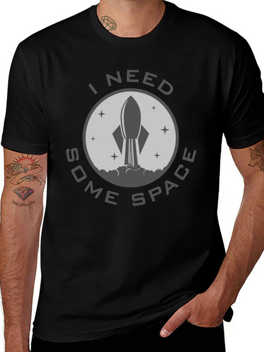 I Need Some Space T-Shirt - Rocket Graphic Tee