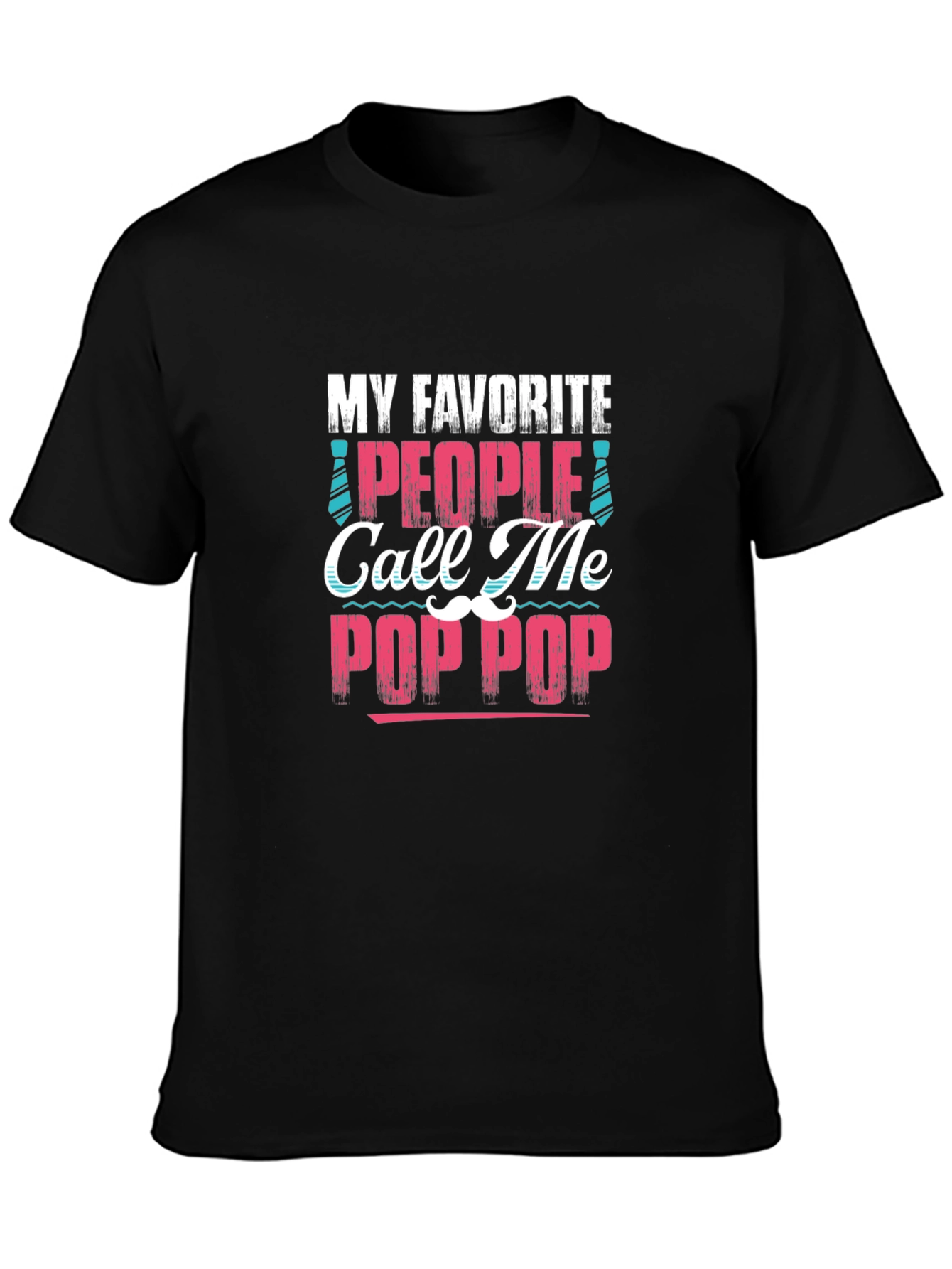 My Favorite People Call Me Pop Pop T-Shirt