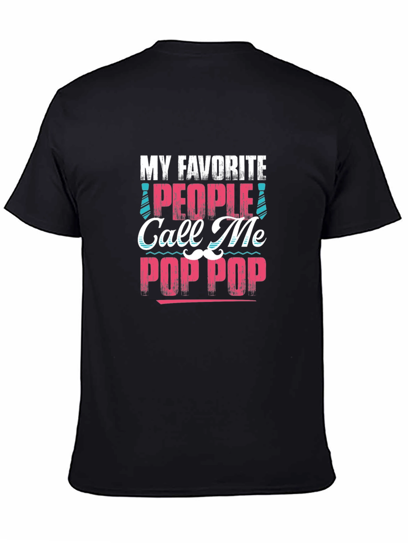 My Favorite People Call Me Pop Pop T-Shirt