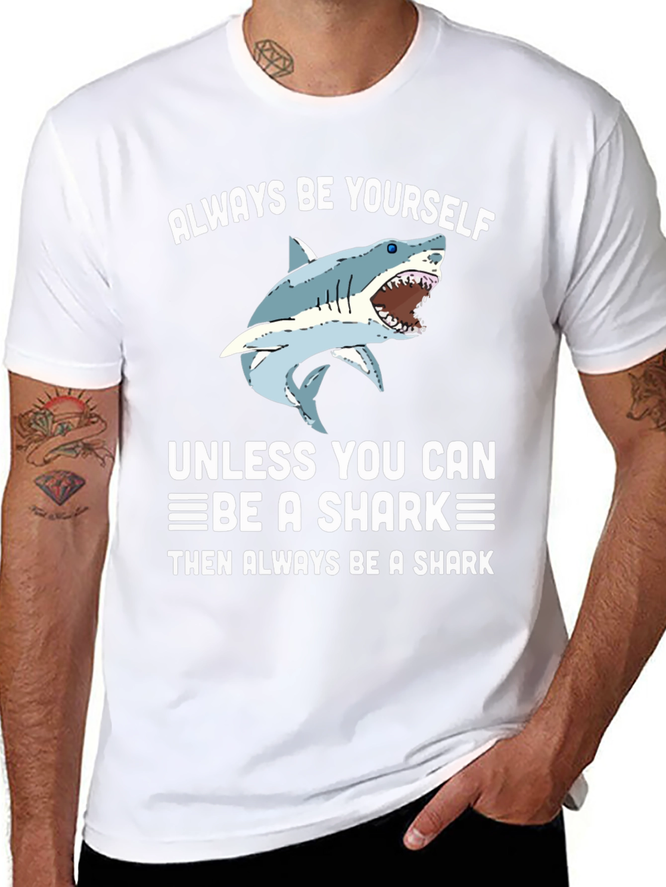 Always Be Yourself Shark T-Shirt