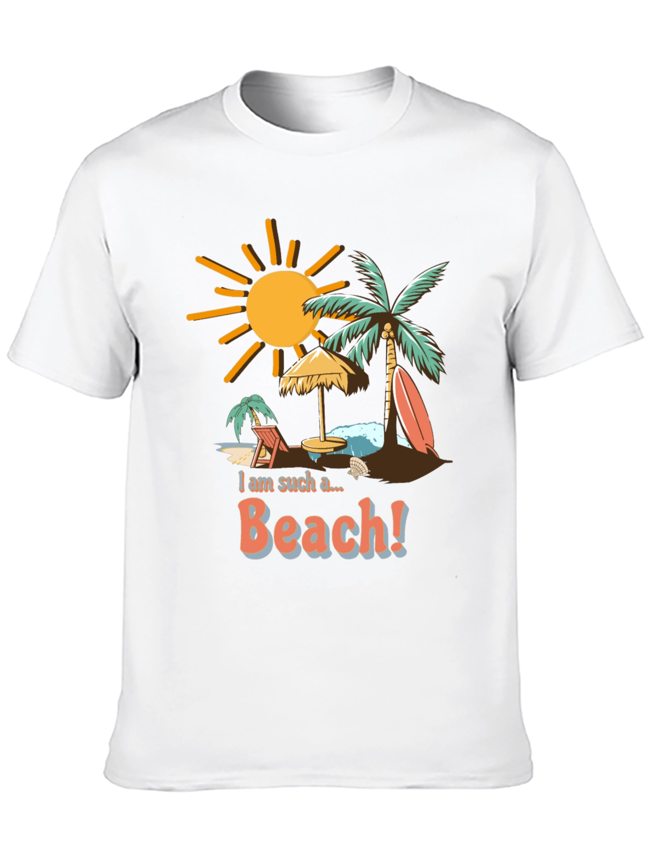 I am Such a Beach T-Shirt