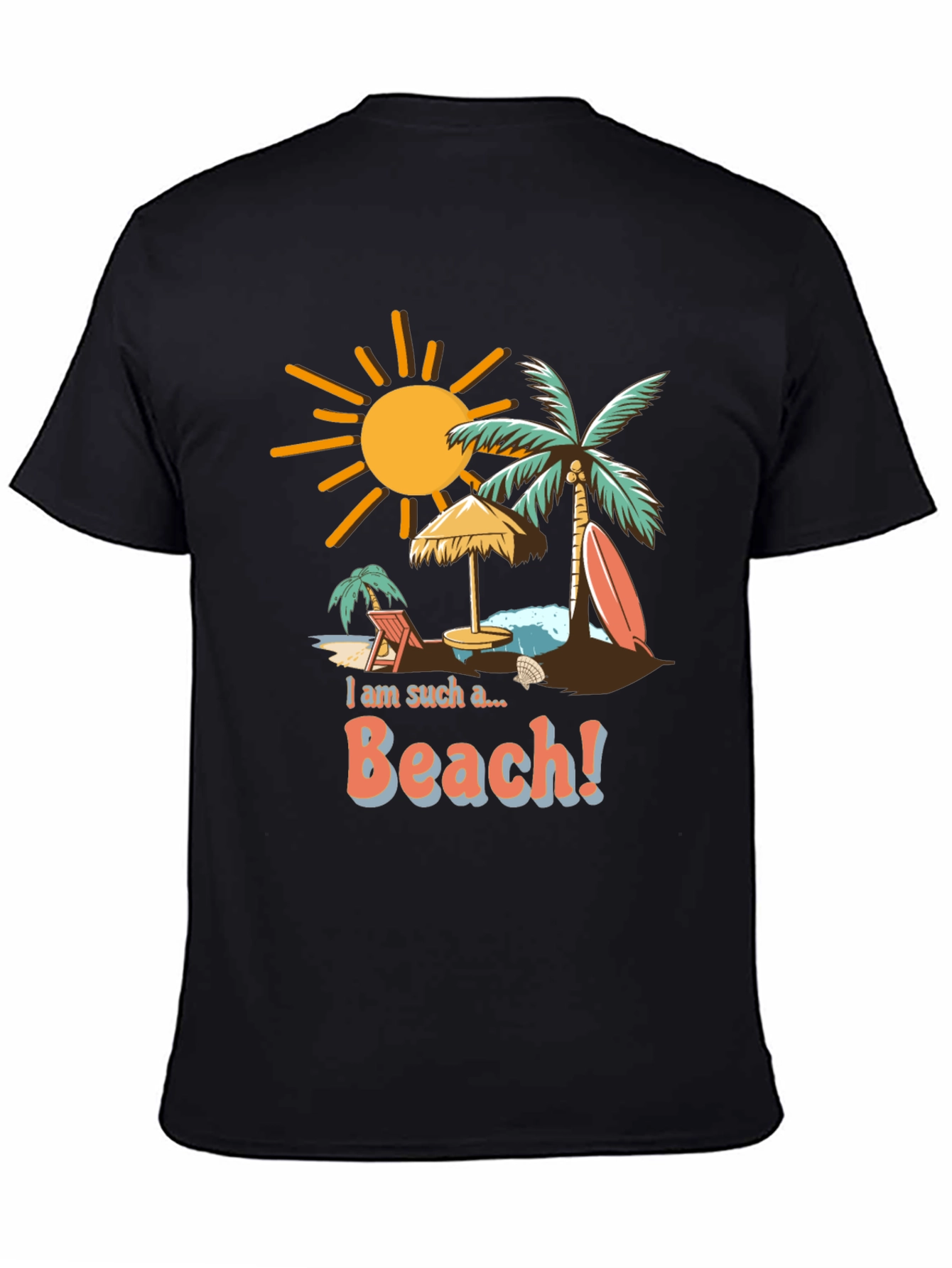 I am Such a Beach T-Shirt