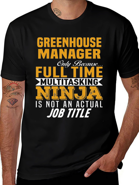 Greenhouse Manager T-Shirt - Multitasking Ninja Design