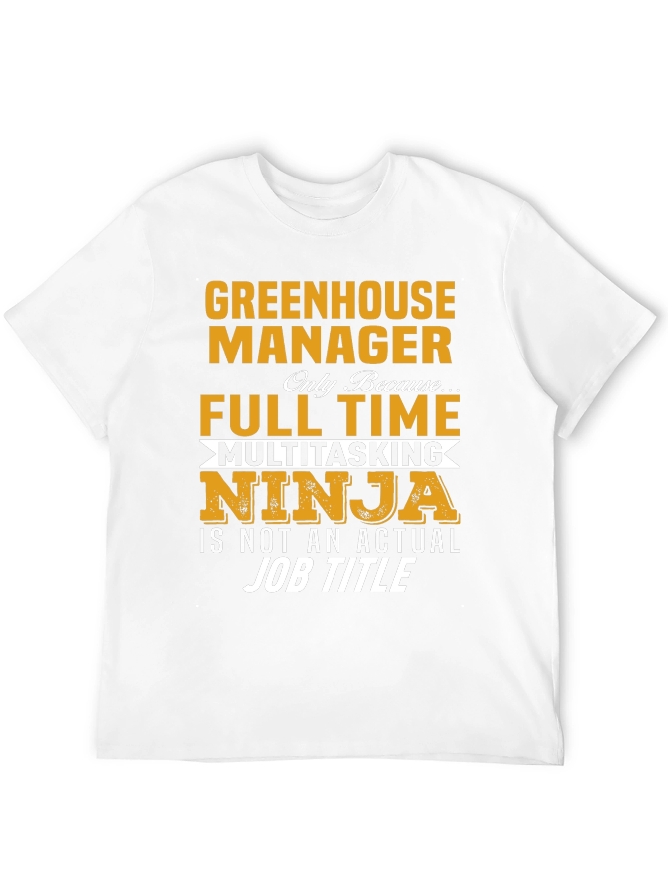 Greenhouse Manager T-Shirt - Multitasking Ninja Design