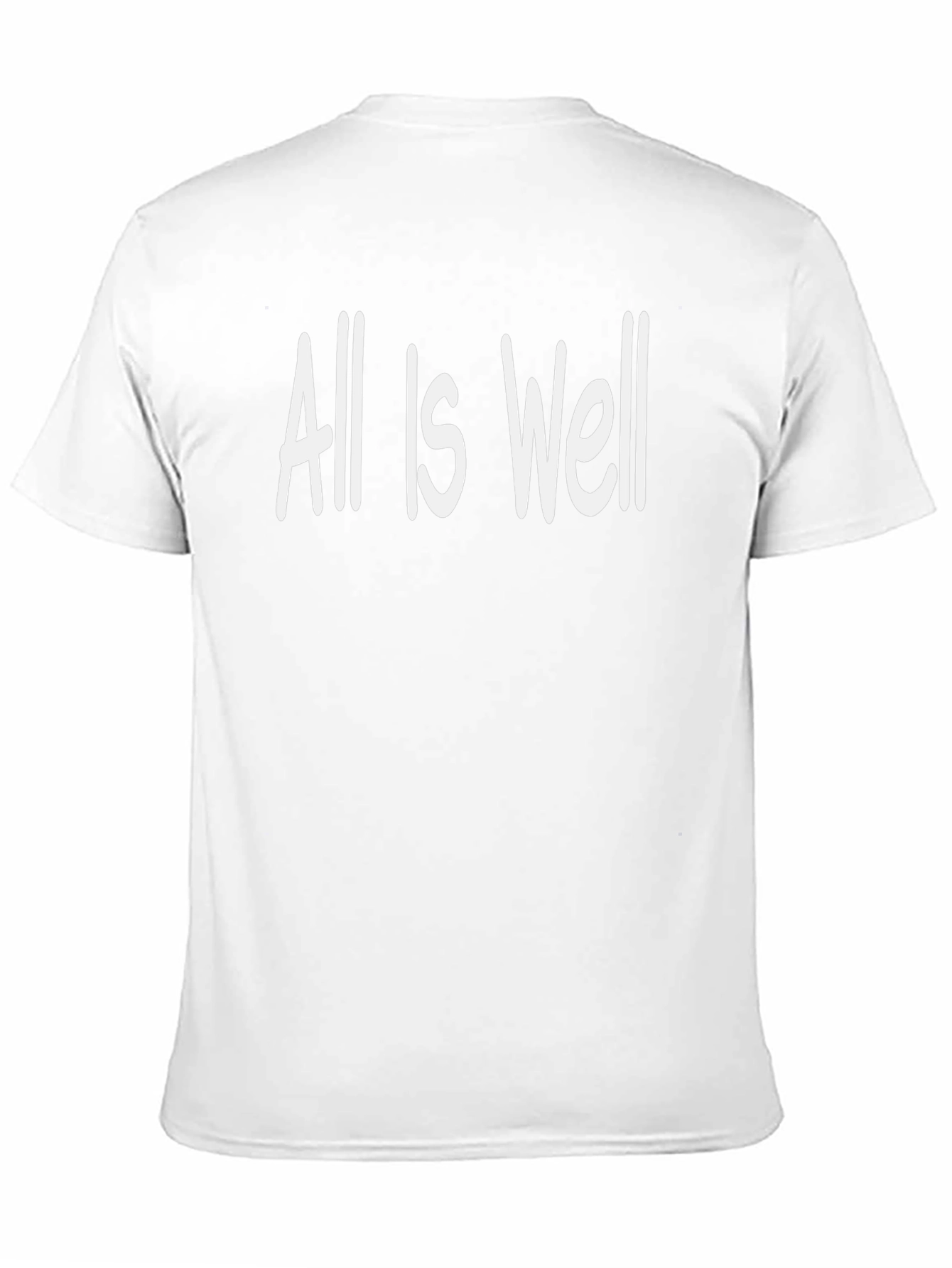 All is Well T-Shirt - Soft Cotton Casual Tee