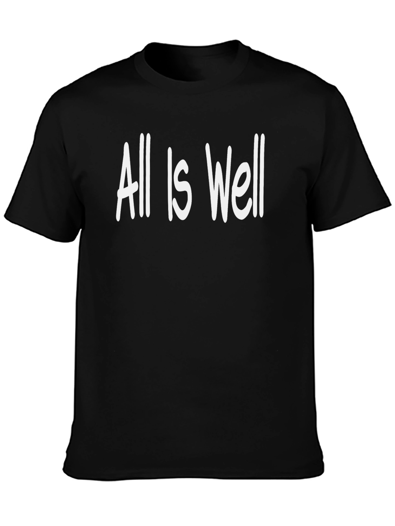 All is Well T-Shirt - Soft Cotton Casual Tee