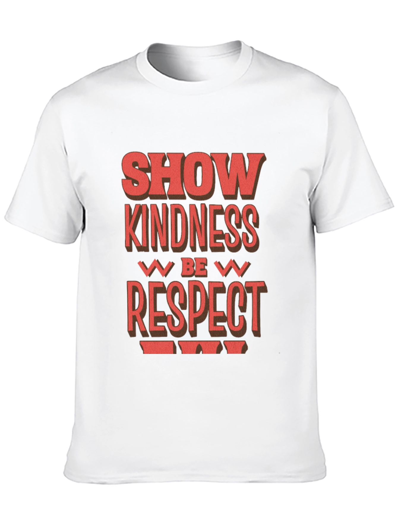 Show Kindness Be Respect T-Shirt