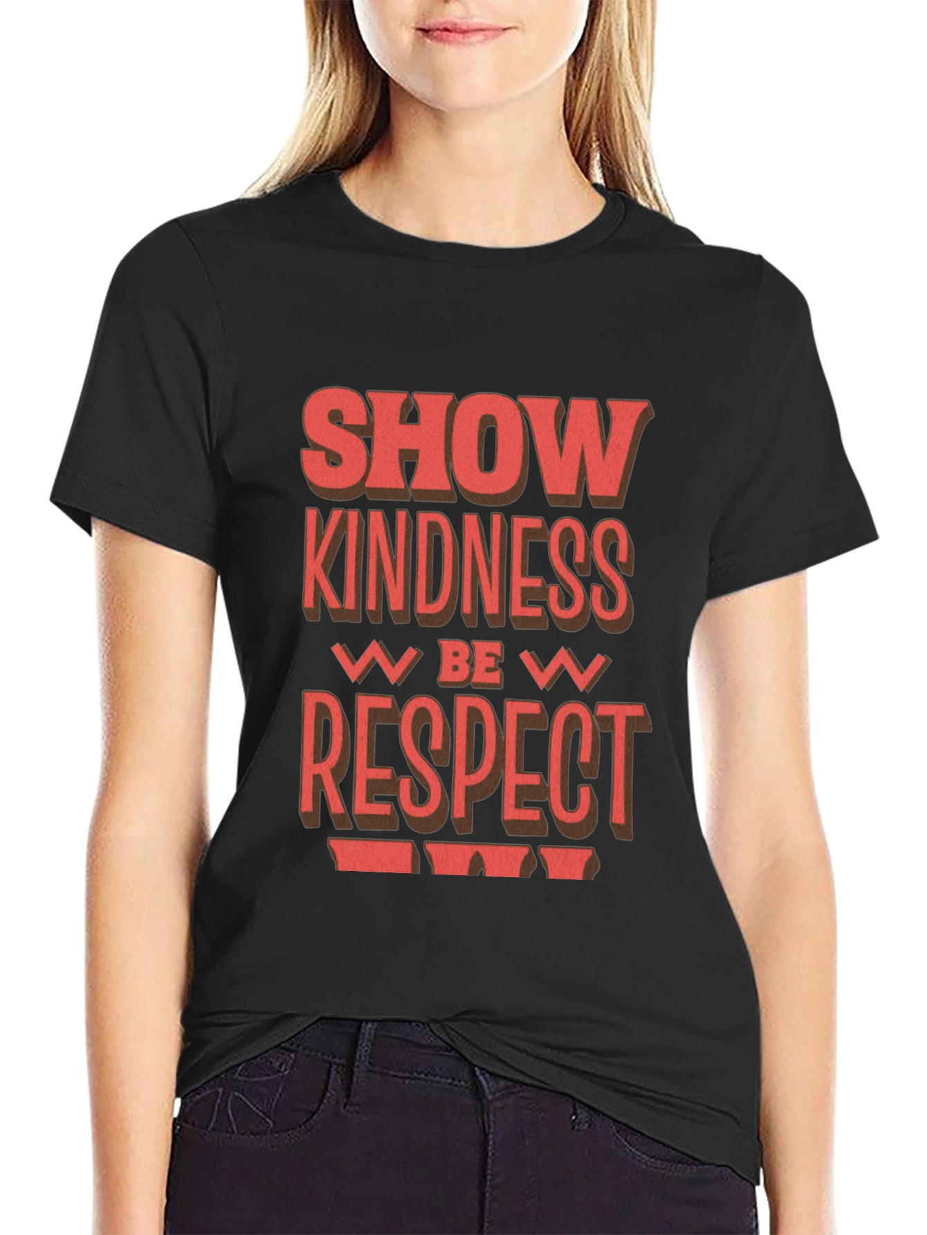 Show Kindness Be Respect T-Shirt