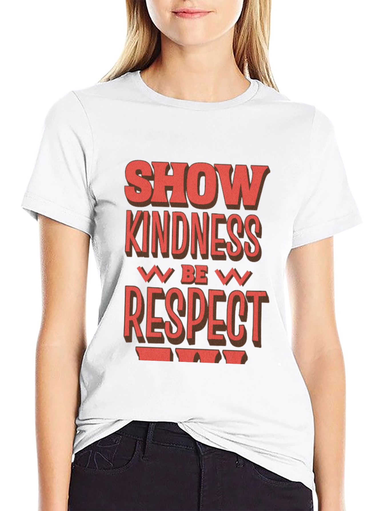 Show Kindness Be Respect T-Shirt