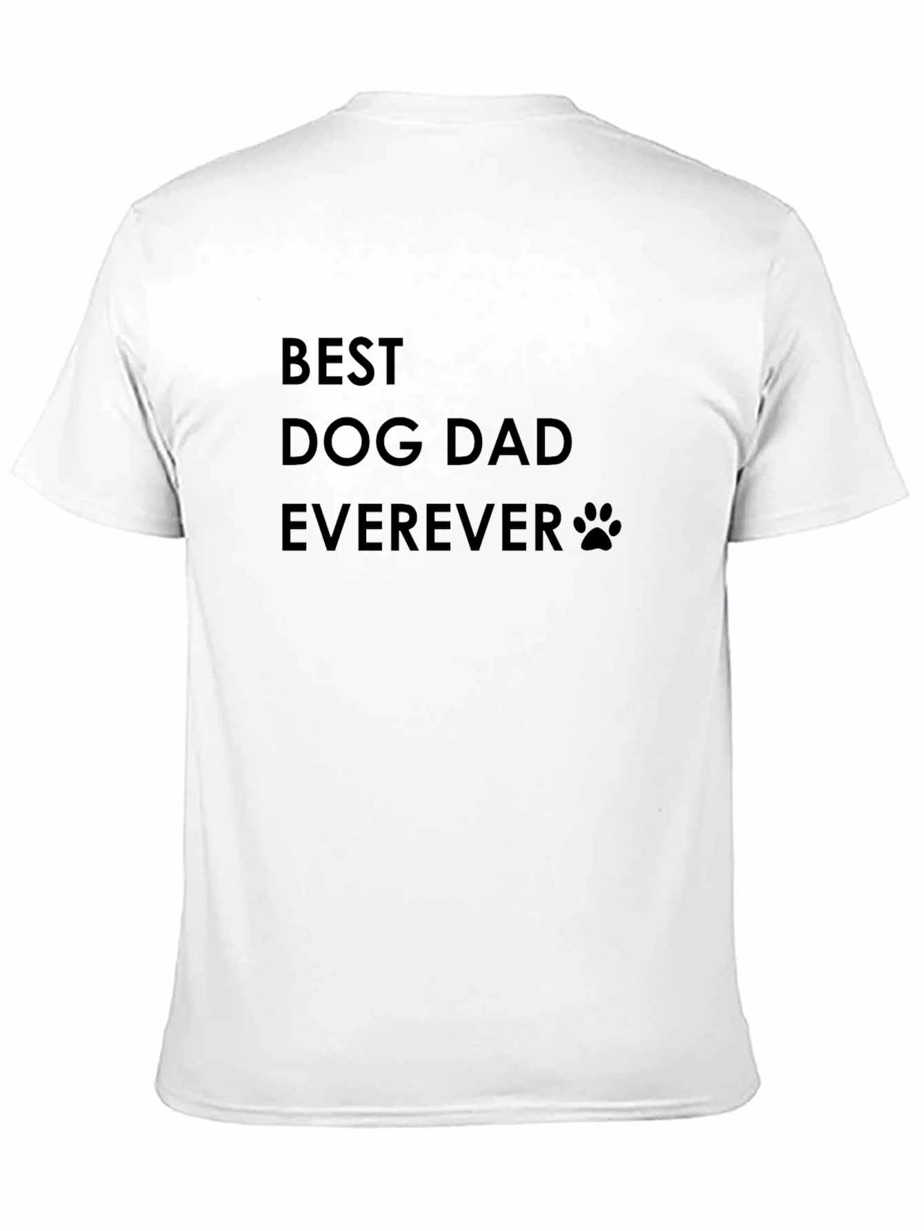Best Dog Dad Ever T-Shirt