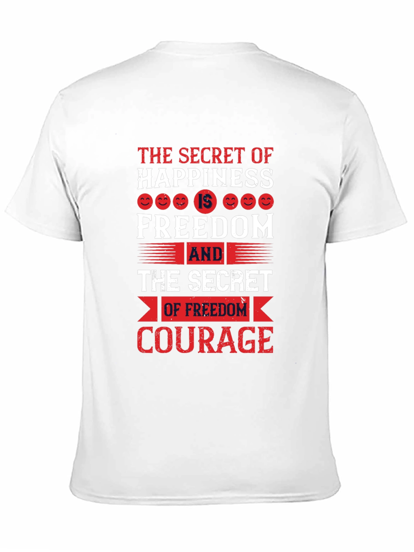 Happiness Freedom Courage Graphic Tee