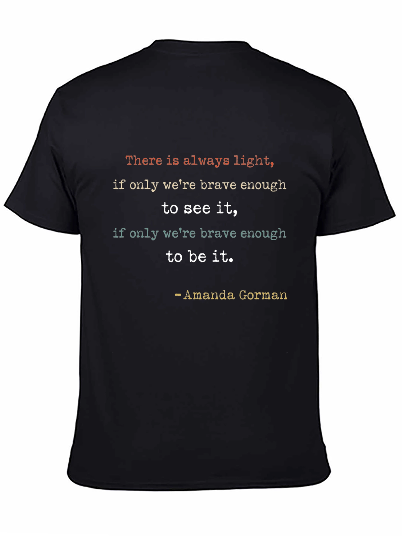 Inspirational Amanda Gorman Quote T-Shirt