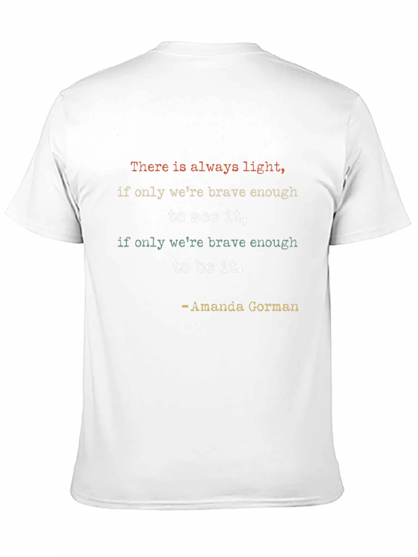 Inspirational Amanda Gorman Quote T-Shirt