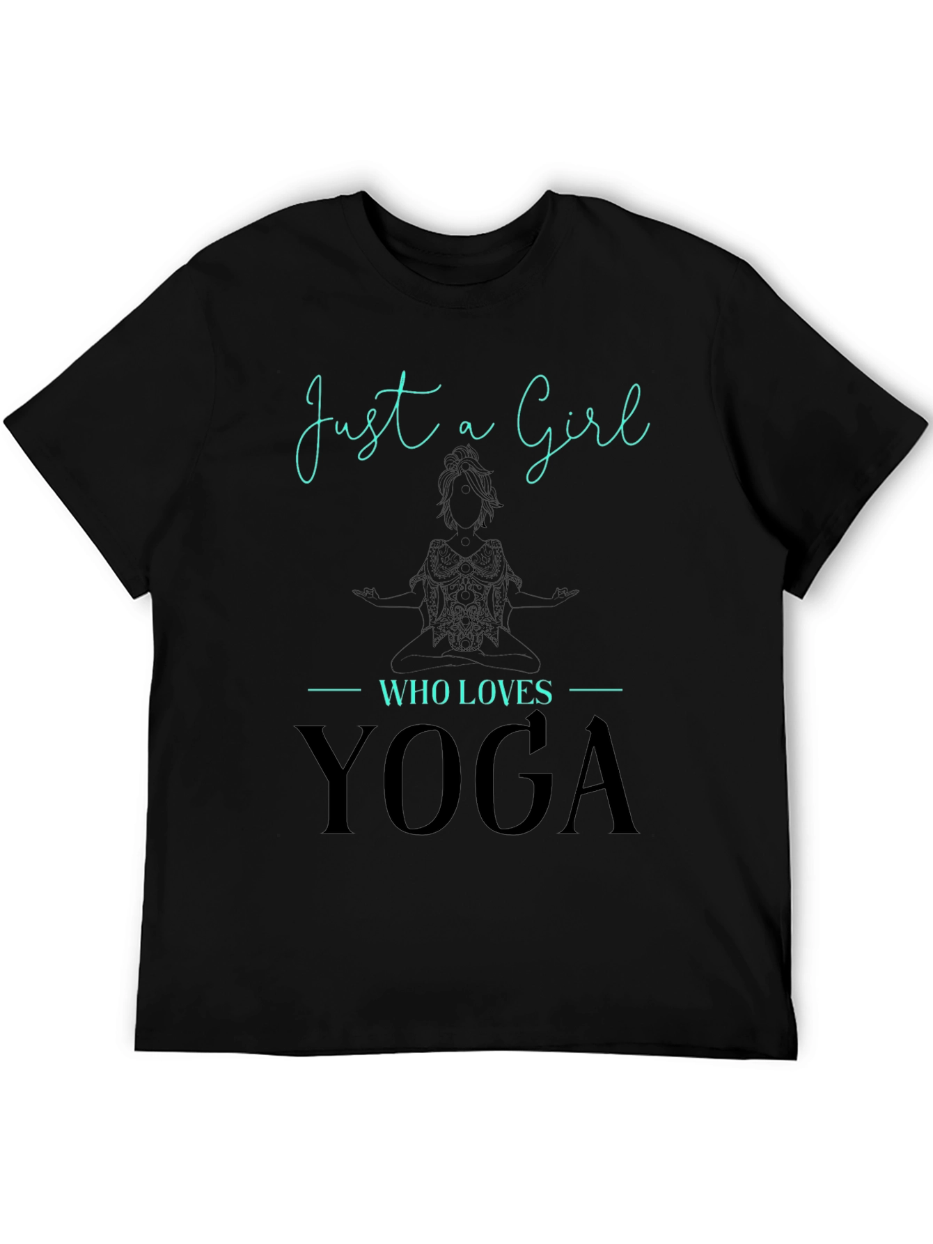 Just a Girl Who Loves Yoga Tee