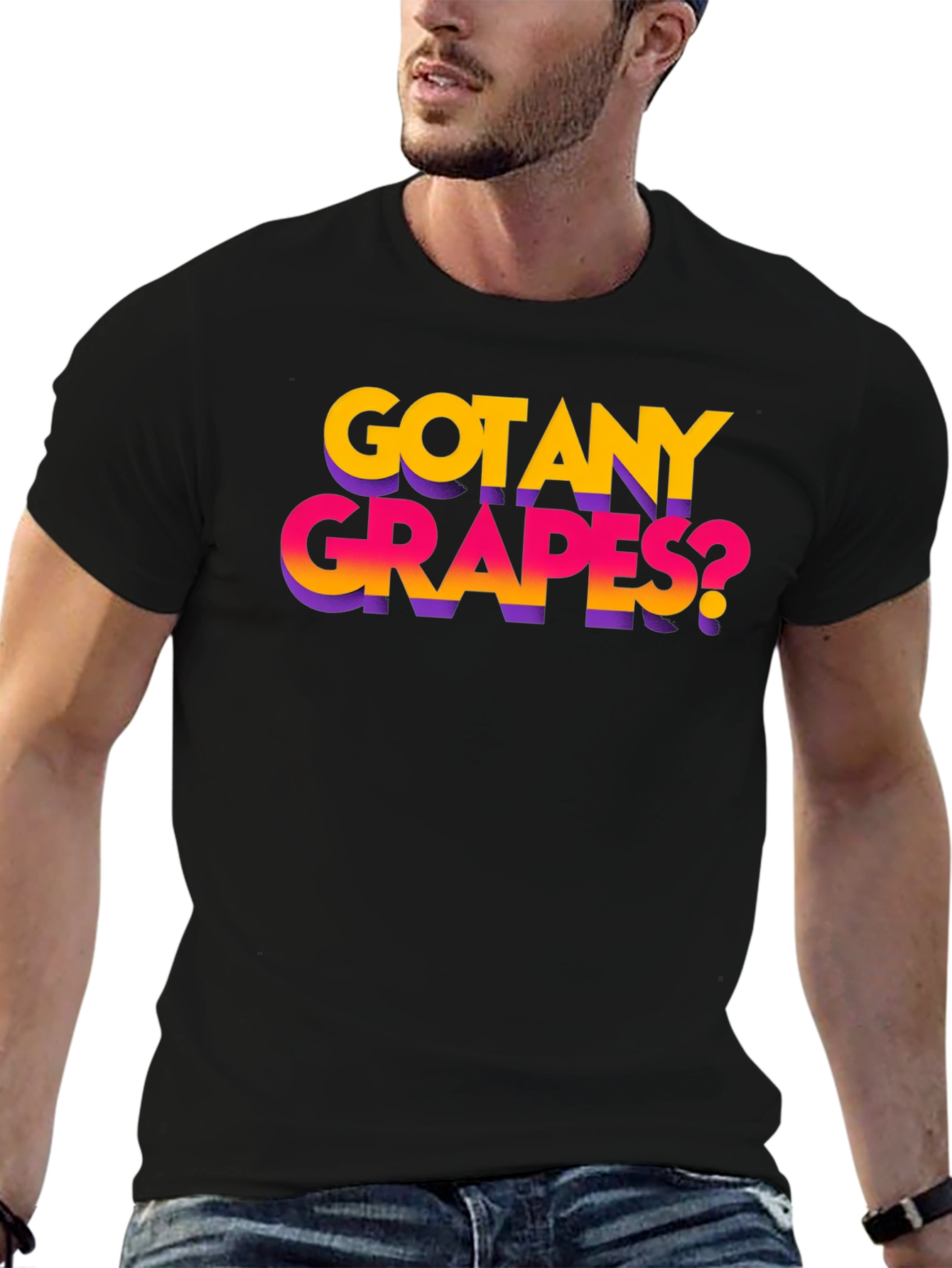Got Any Grapes? Funny Graphic T-Shirt