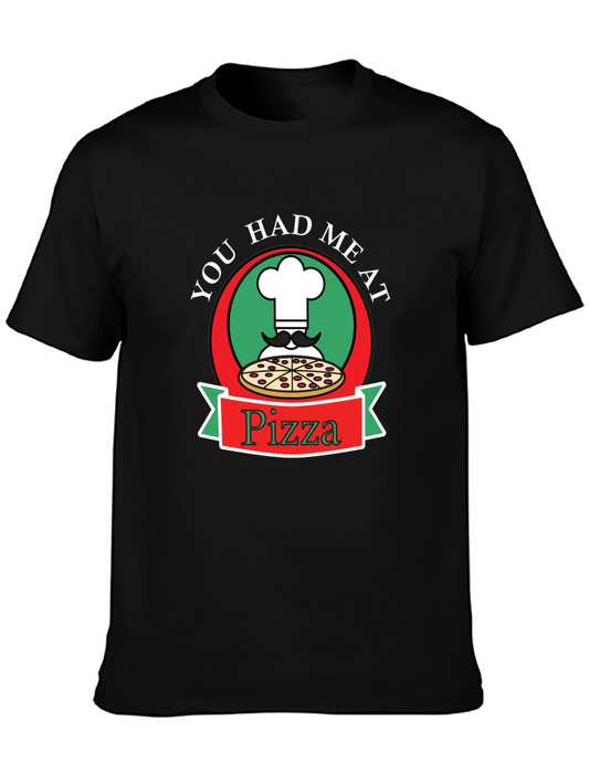You Had Me At Pizza Graphic Tee