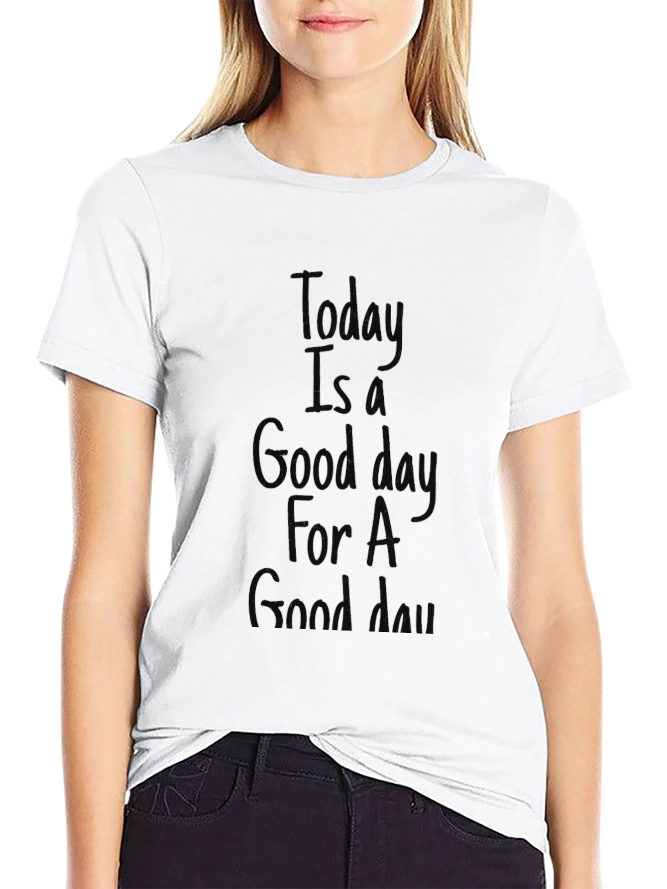 Good Day Graphic T-Shirt - Unisex Crew Neck