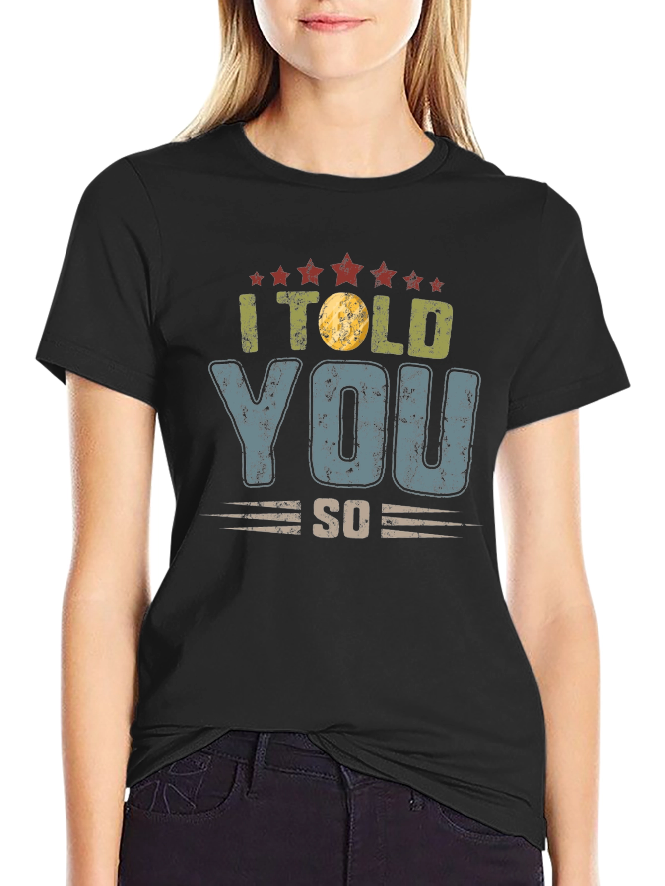 I Told You So Mens Black Graphic T-Shirt