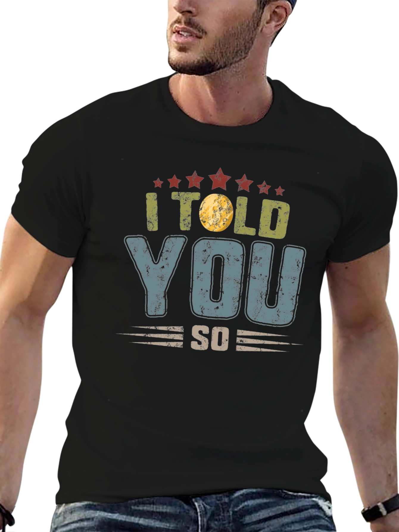 I Told You So Mens Black Graphic T-Shirt