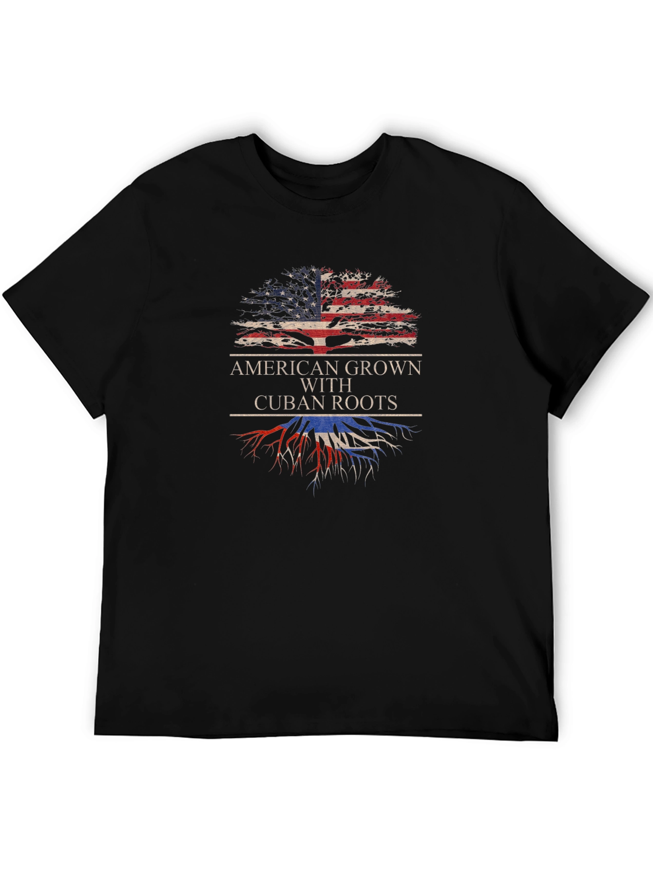 American Grown with Cuban Roots T-Shirt