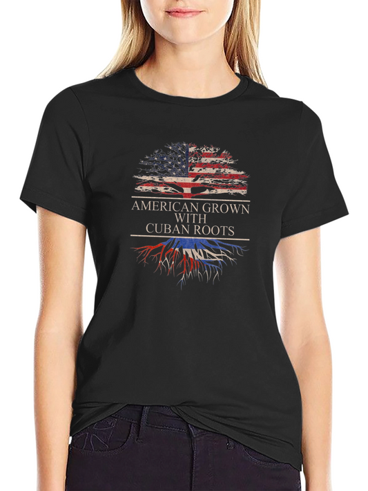 American Grown with Cuban Roots T-Shirt