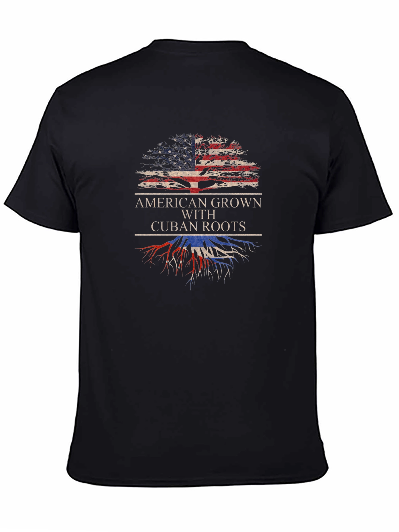 American Grown with Cuban Roots T-Shirt