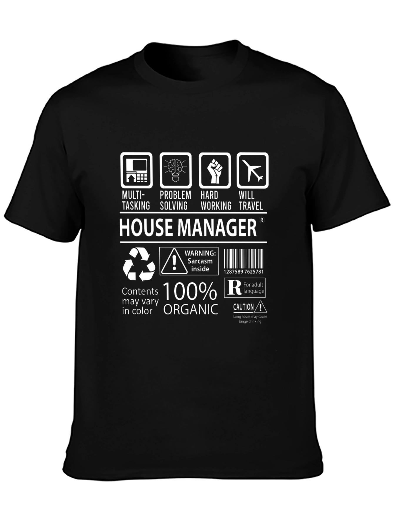 House Manager Organic Cotton T-Shirt