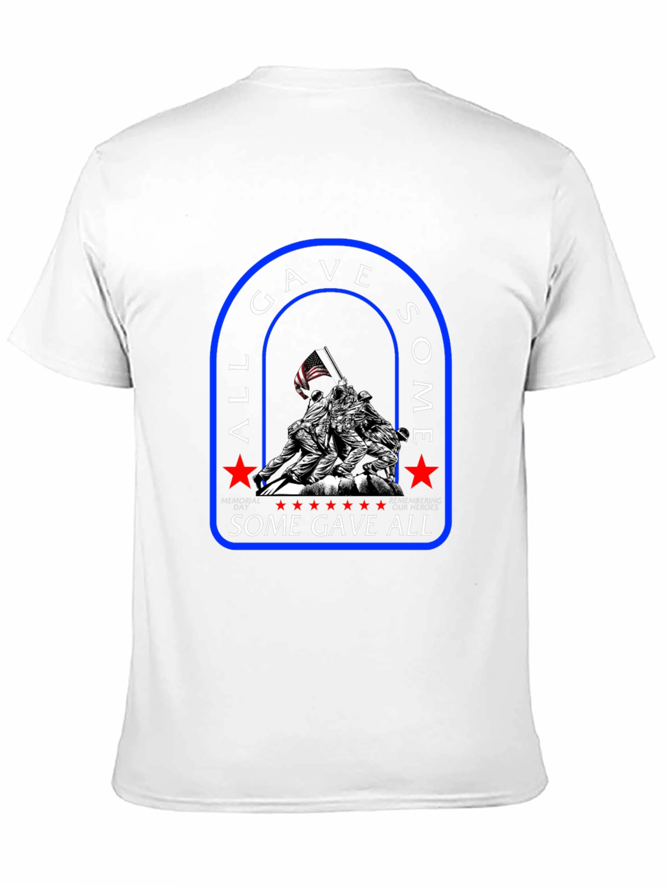 All Gave Some Some Gave All T-Shirt