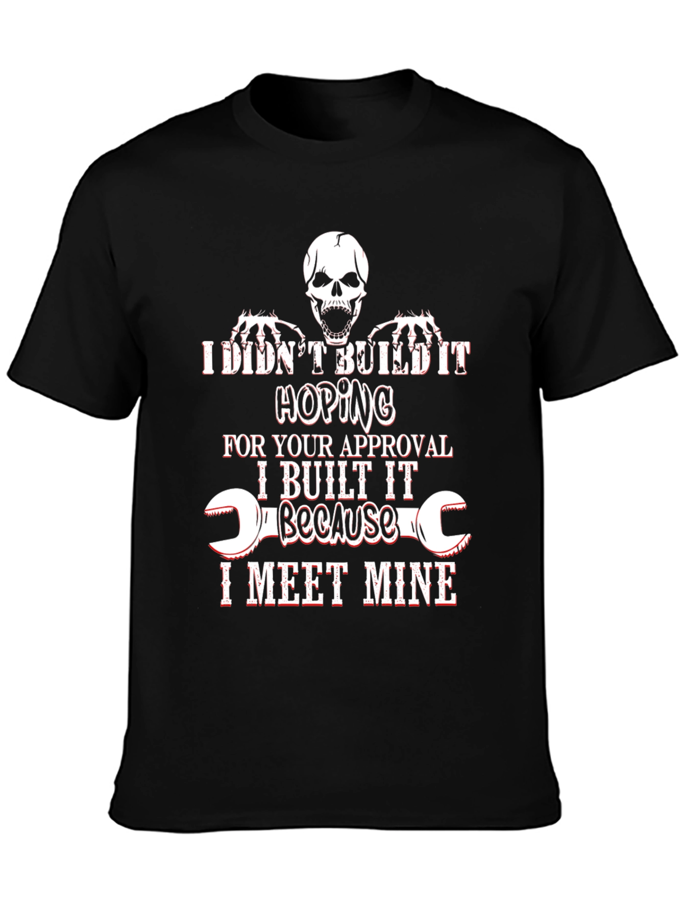 Humorous I Meet Mine Graphic Tee