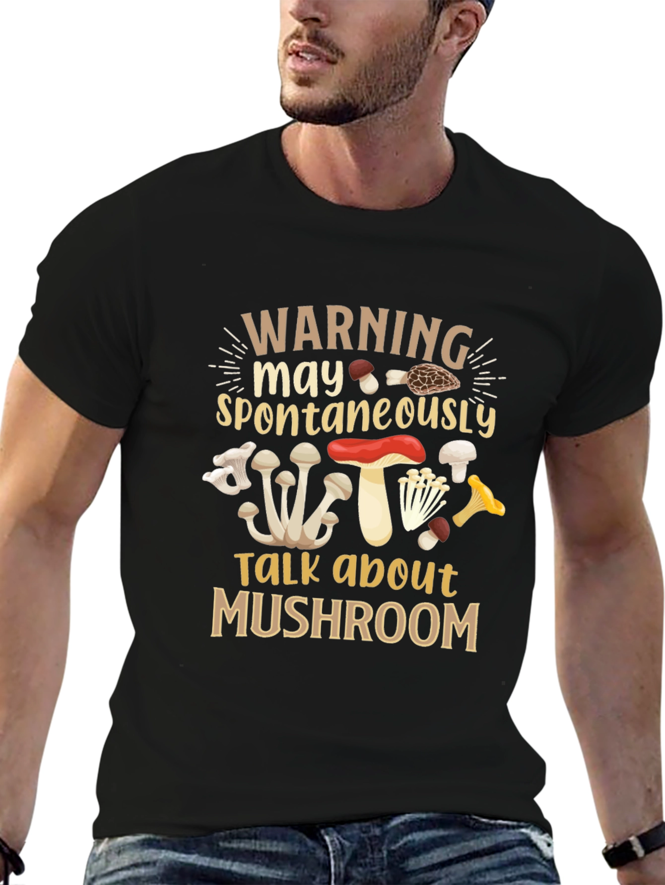 Mushroom Lover T-Shirt - Warning May Spontaneously Talk