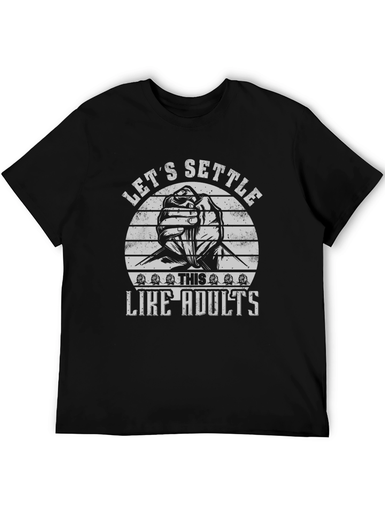 Lets Settle This Like Adults T-Shirt