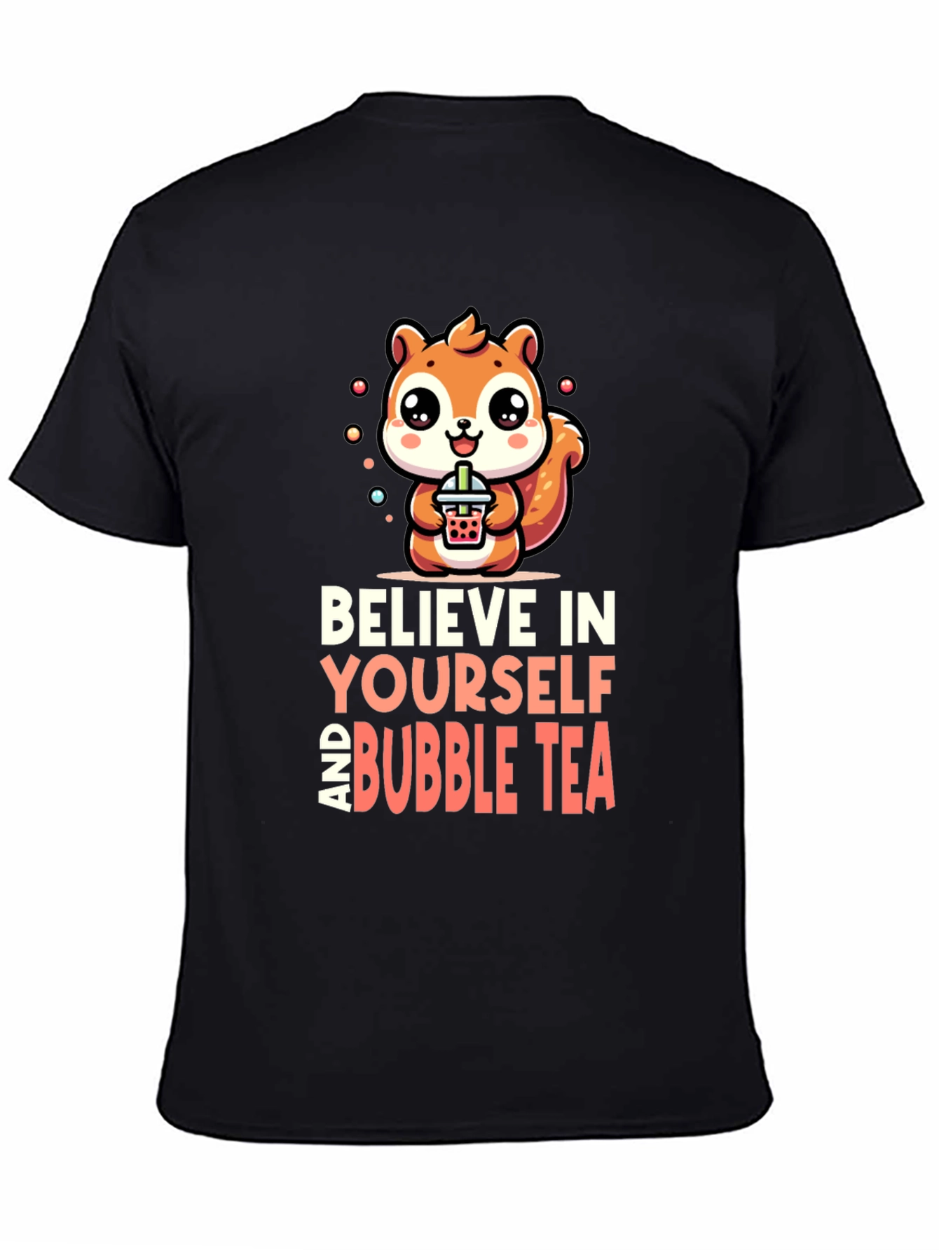 Believe In Yourself & Bubble Tea Black T-Shirt