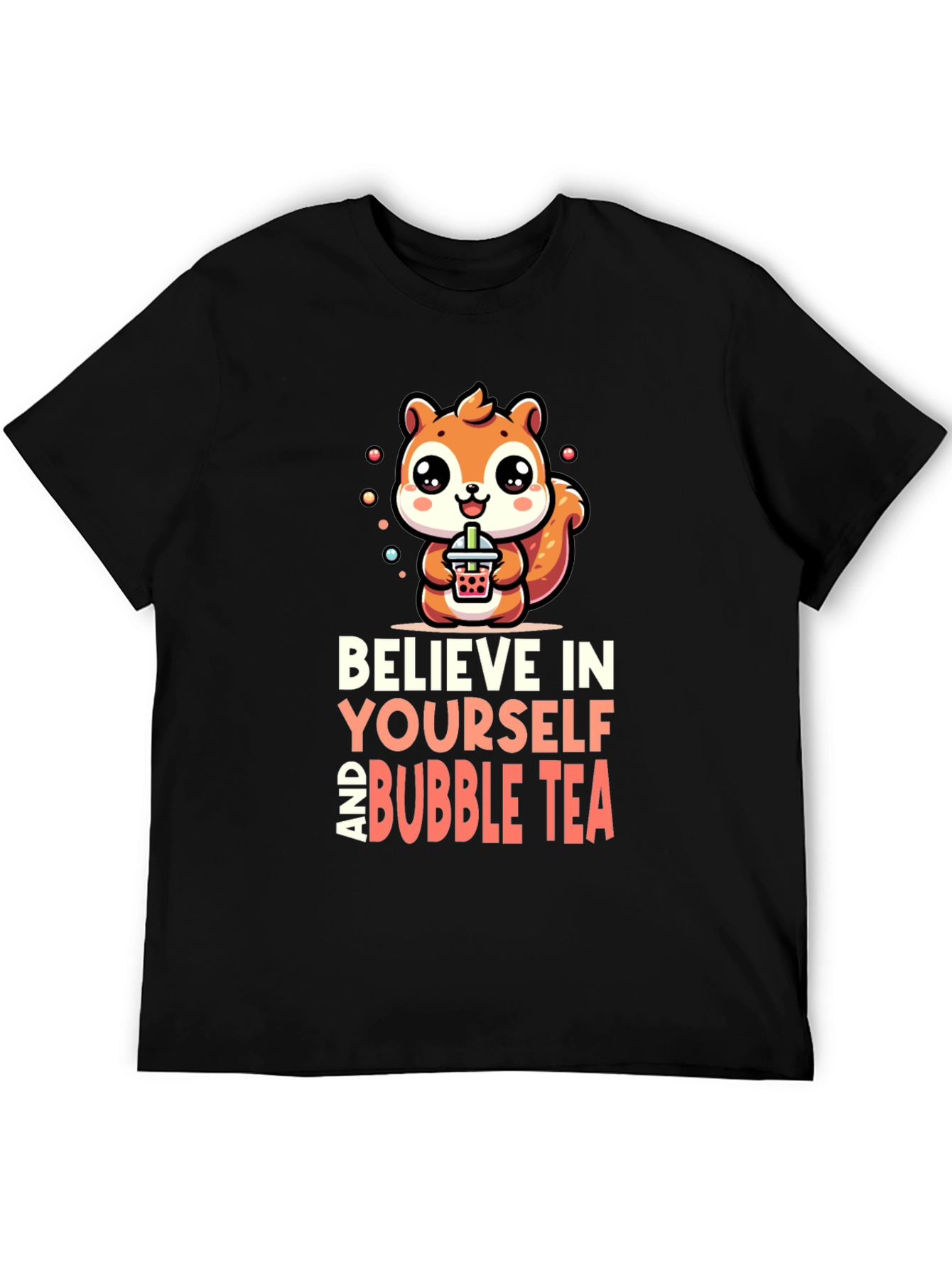 Believe In Yourself & Bubble Tea Black T-Shirt