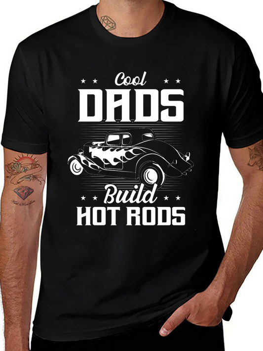Cool Dads Build Hot Rods Graphic T-Shirt