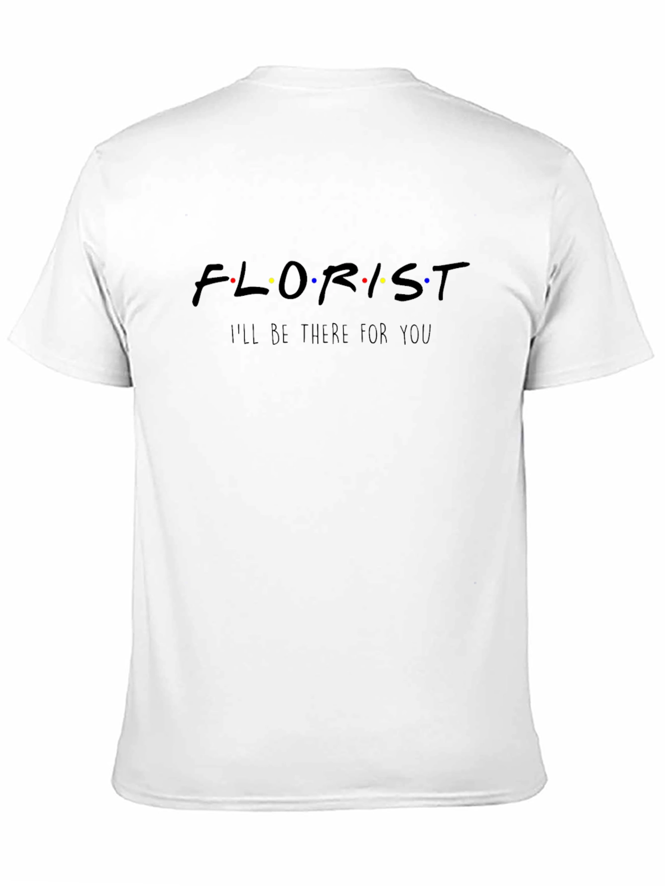 Florist Friends Inspired T-Shirt