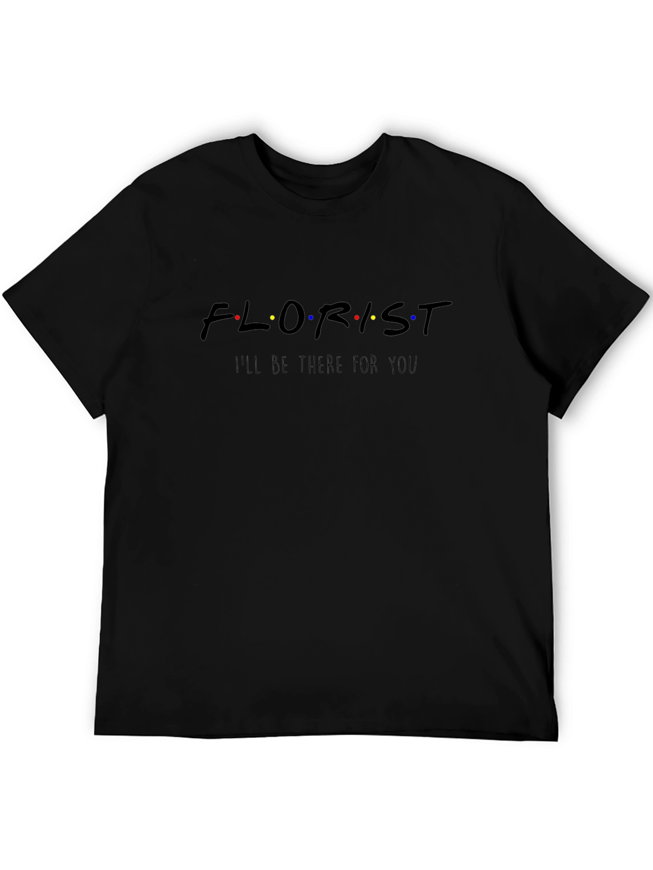 Florist Friends Inspired T-Shirt