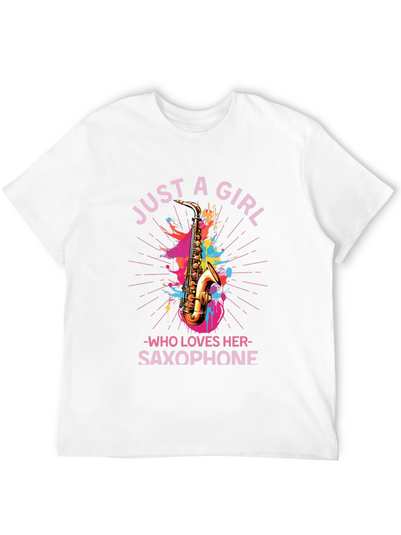 Just A Girl Who Loves Her Saxophone T-Shirt