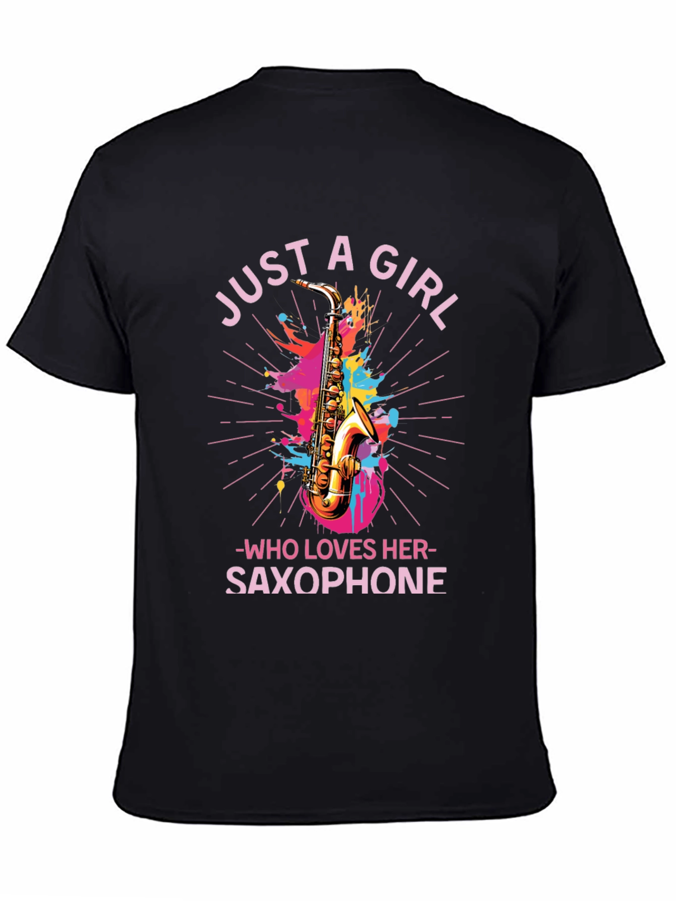 Just A Girl Who Loves Her Saxophone T-Shirt
