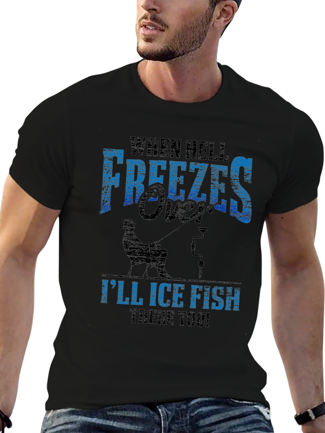 When Hell Freezes Over Ice Fishing T-Shirt