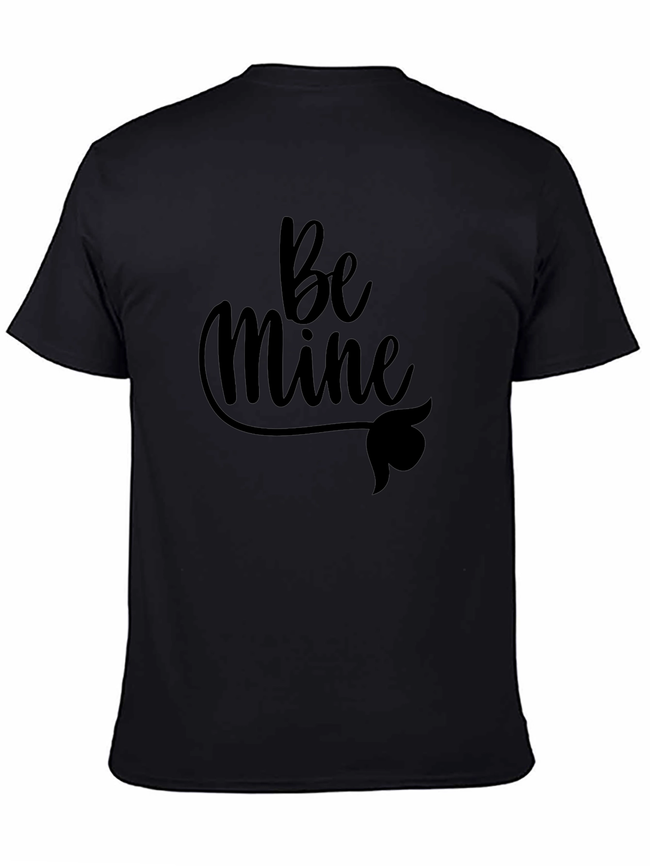 Be Mine Black T-Shirt - Valentines Day