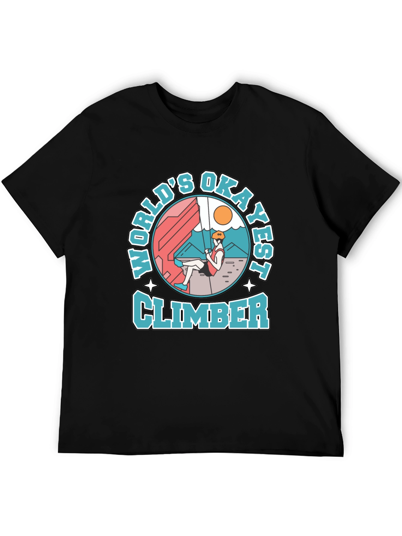Worlds Okayest Climber T-Shirt