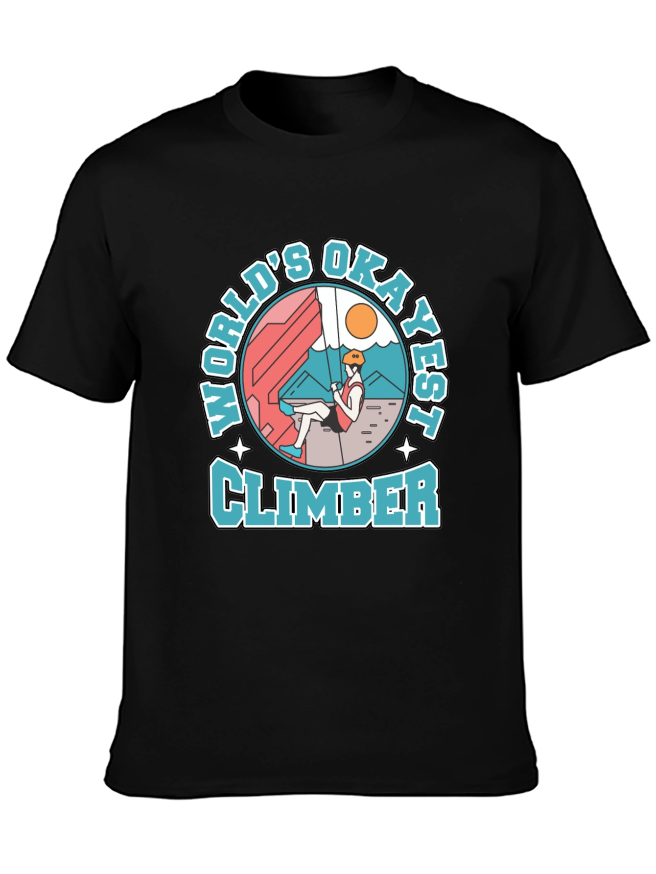 Worlds Okayest Climber T-Shirt