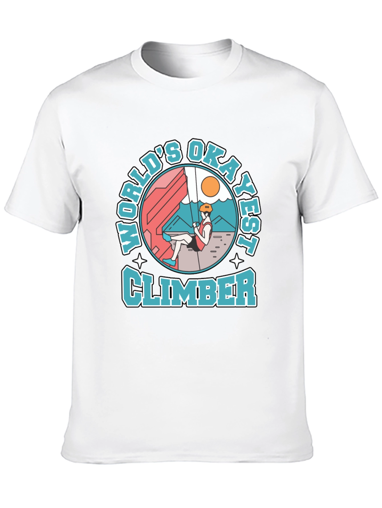 Worlds Okayest Climber T-Shirt